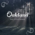 Nytt album av Oakland:  The Little Things